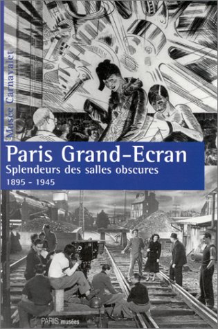 Beispielbild fr Paris grand-cran : Splendeur des salles obscures, 1895-1945 zum Verkauf von Ammareal