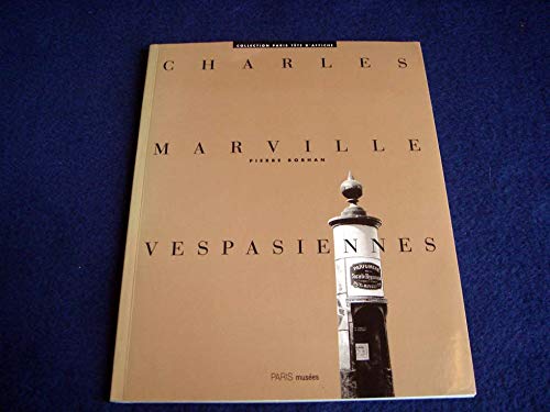 Imagen de archivo de CHARLES MARVILLE VESPASIENNES a la venta por Librairie Rouchaleou