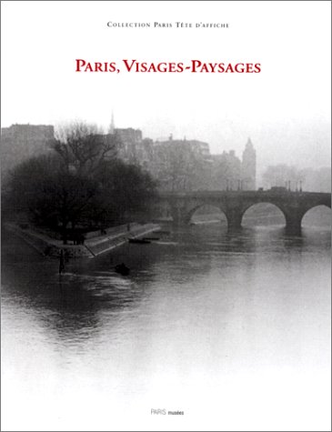 Beispielbild fr Paris, Visages-Paysages zum Verkauf von WorldofBooks