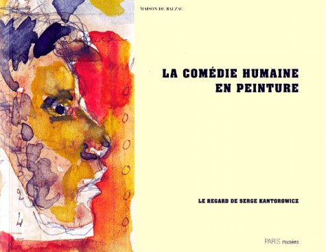 9782879005072: La Comedie Humaine En Peinture. Le Regard De Serge Kantorowicz