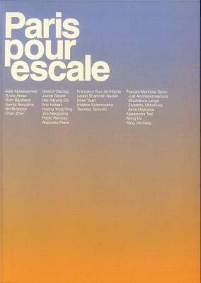 Stock image for Paris pour escale: 7 decembre 2000-18 fevrier 2001 for sale by Zubal-Books, Since 1961
