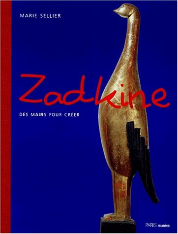 9782879005829: Zadkine. Des Mains Pour Creer