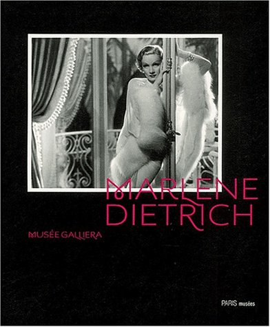 Stock image for Marlne Dietrich. Cration d'un mythe. for sale by Okmhistoire