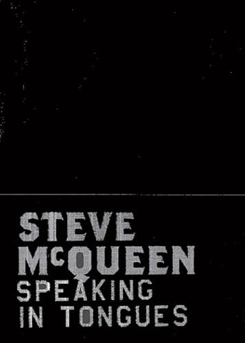 9782879007571: Steve McQueen : Speaking in tongues