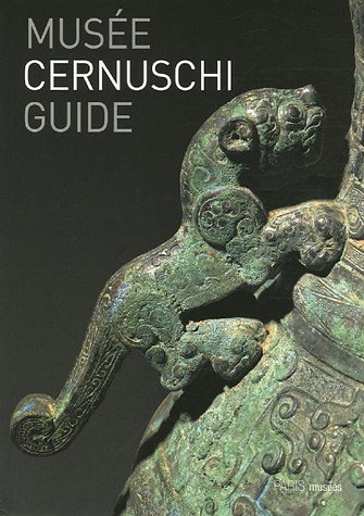 Stock image for Muse Cernuschi : Guide for sale by Ammareal