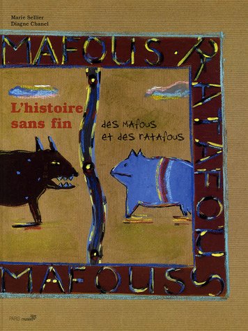 Imagen de archivo de L'histoire sans fin des Mafous et des Ratafous a la venta por Ammareal