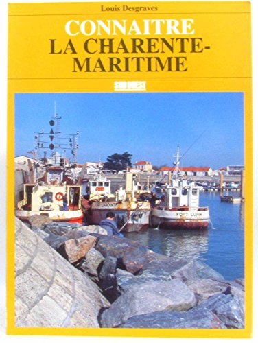 9782879010199: Aed Charente-Maritime (La)/Connaitre (FIN DE SERIE - Tourisme & Patr)