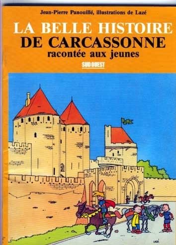 Stock image for La belle histoire de Carcassonne for sale by A TOUT LIVRE