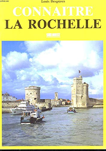 Beispielbild fr Connaitre la rochelle zum Verkauf von Ammareal