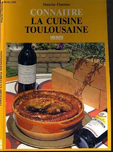 Stock image for La cuisine Toulousaine for sale by Mountain Books