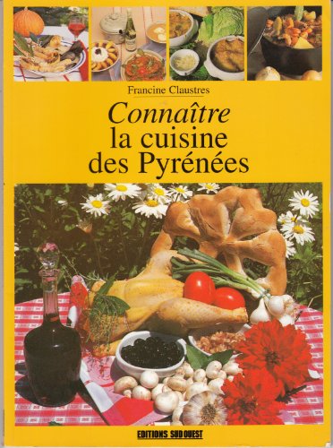 Imagen de archivo de Connatre La Cuisine Des Pyrnes a la venta por RECYCLIVRE