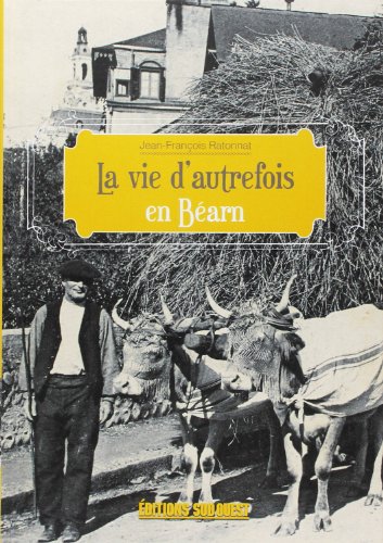 9782879012001: Bearn (Vie D'Autrefois)