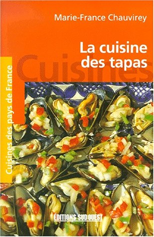Beispielbild fr La cuisine des tapas zum Verkauf von medimops
