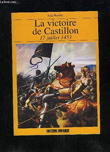 Stock image for Victoire de castillon (la) for sale by LeLivreVert