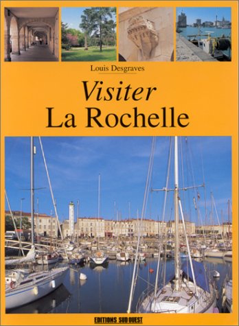 Imagen de archivo de Visiter la Rochelle a la venta por Ammareal