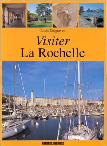 Stock image for Visiter la Rochelle for sale by Ammareal