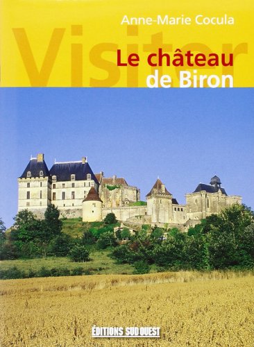 Imagen de archivo de Chateau De Biron (Visiter) a la venta por Ammareal