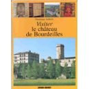 Beispielbild fr Le Chateau de Bourdeilles (Visiter) zum Verkauf von medimops