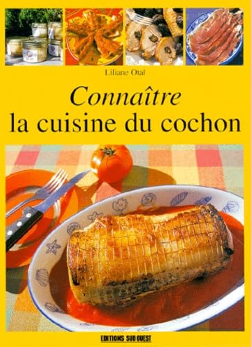 Beispielbild fr CONNAITRE LA CUISINE DU COCHON zum Verkauf von Ammareal