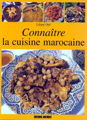 Beispielbild fr Connatre la cuisine marocaine zum Verkauf von Ammareal