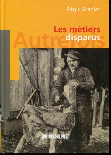 9782879013398: Metiers Disparus (Les) (Vie d'Autrefois)