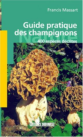 Beispielbild fr Guide pratique des champignons. 400 espces dcrites zum Verkauf von medimops