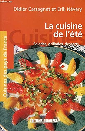 9782879013497: La cuisine de l't: Salades, grillades, desserts...