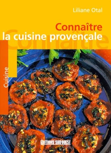 Imagen de archivo de Connaître la cuisine provençale a la venta por AwesomeBooks