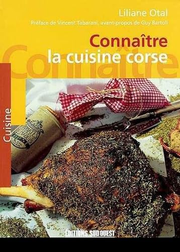 9782879014715: Connaitre La Cuisine Corse (FIN DE SERIE - Cuisine & Vin)