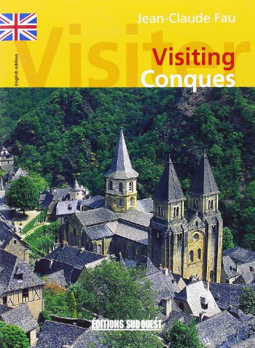 Beispielbild fr Visiter Conques (Angl.) zum Verkauf von medimops