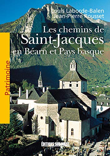 Imagen de archivo de Les Chemins De Saint-jacques En Barn Et Pays Basque a la venta por RECYCLIVRE