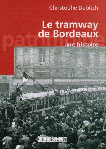 Le tramway de Bordeaux