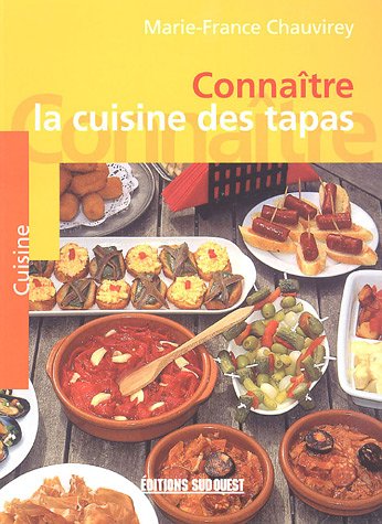 Stock image for Connatre la cuisine des tapas for sale by Ammareal
