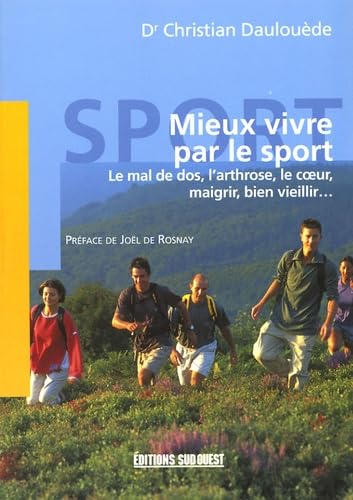 Stock image for Mieux vivre par le sport for sale by A TOUT LIVRE