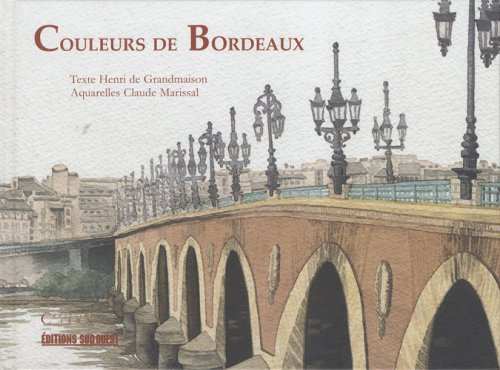 Beispielbild fr Couleurs de Bordeaux zum Verkauf von medimops