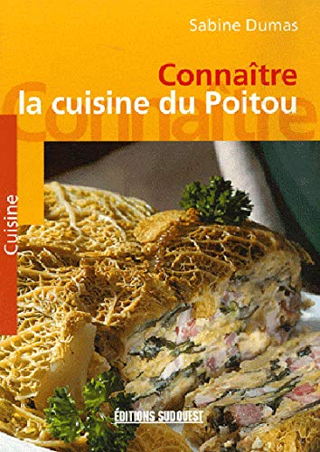 9782879016689: Connaitre La Cuisine Du Poitou