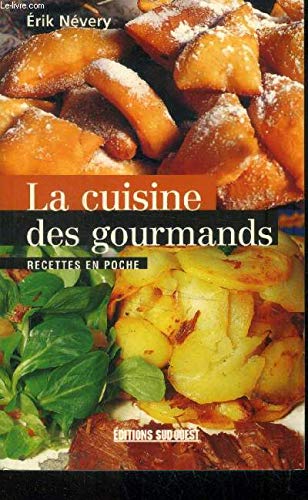 Stock image for Aed Cuisine Des Gourmands (La) for sale by WorldofBooks