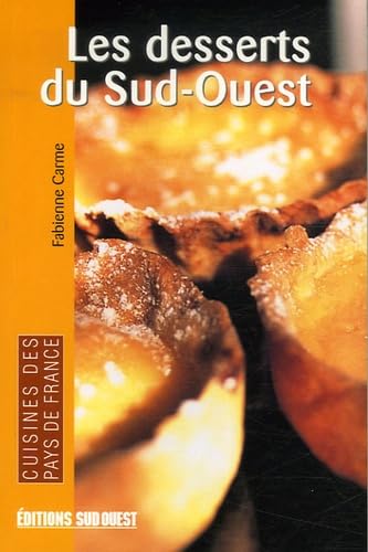 9782879017419: Aed Desserts Du Sud-Ouest (Les)/Poche (FIN DE SERIE - Cuisine & Vin)