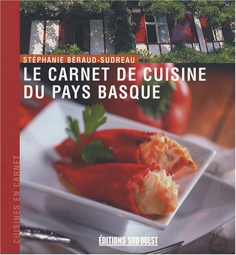 Stock image for Carnet De Cuisine Du Pays Basque for sale by Ammareal