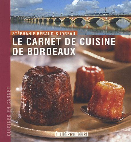 Stock image for Le carnet de cuisine de Bordeaux for sale by medimops