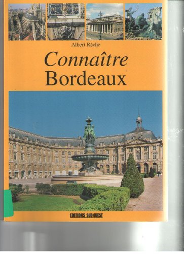Stock image for connatre bordeaux for sale by Better World Books