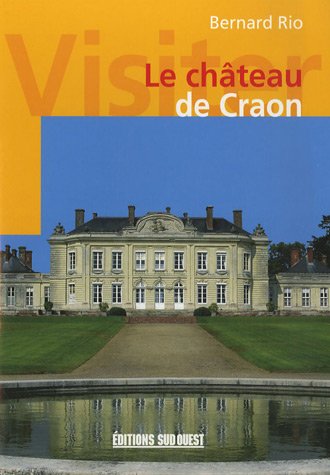 Imagen de archivo de Le chteau de Craon a la venta por Ammareal