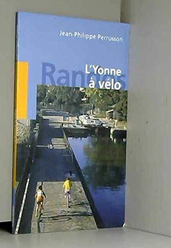 Beispielbild fr L'Yonne a Vlo zum Verkauf von Ammareal