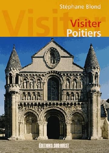 9782879018447: Visiter Poitiers