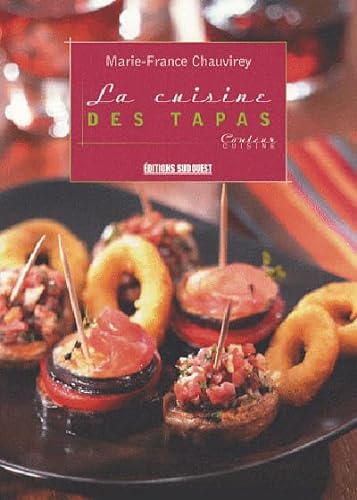Stock image for La cuisine des tapas for sale by Ammareal