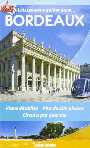 Stock image for Laissez Vous Guider Dans Bordeaux for sale by Ammareal