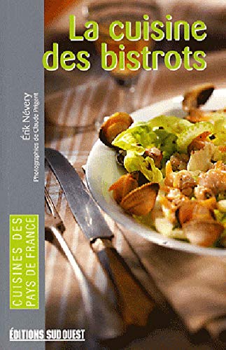 Stock image for La cuisine des bistrots for sale by Ammareal