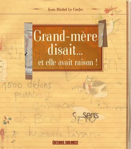 Stock image for Grand-Mere Disait.Et Elle Avait Raison for sale by Ammareal