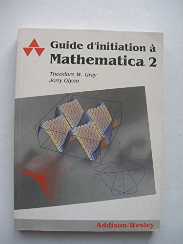 Beispielbild fr Guide d'initiation  Mathematica 2 zum Verkauf von medimops