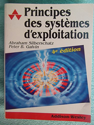 9782879080789: PRINCIPES DES SYSTEMES D'EXPLOITATION. 4me dition
